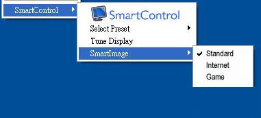 Tune Display (Podesite prikaz) - Otvara SmartControl Lite kontrol panel. SmartImage Lite - štikliraj trenutna podešavanja, (Standardno), Internet i Game (Igrice).