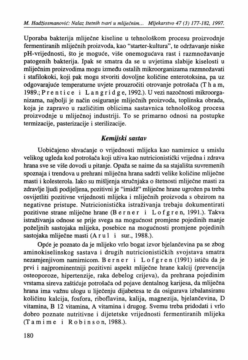 M Hadiiosmanović: Nalaz štetnih tvari u mliječnim... Mljekarstvo 47 (3) 177-182, 1997.