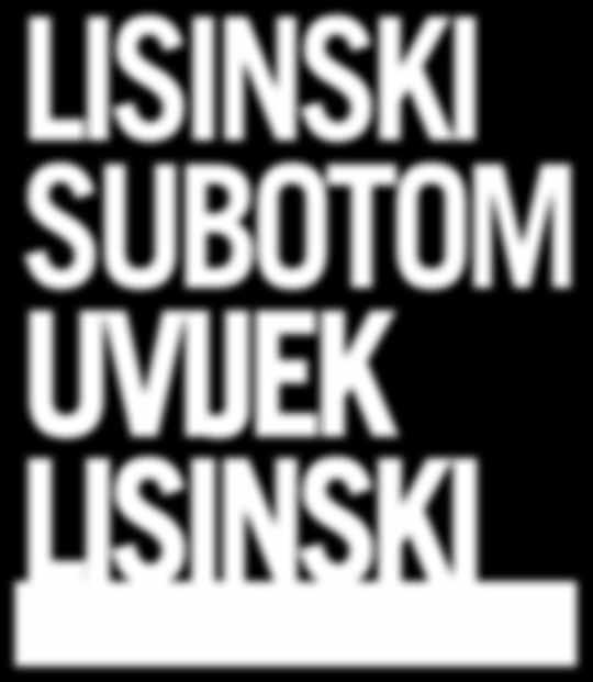 Produkcija: KDVL Cijene ulaznica 60, 80 i 100 kn Za skupni posjet (više od 15 ulaznica), učenike, studente i umirovljenike, 20