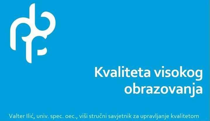 3.4. Kvaliteta visokog obrazovanja Dana 23. ožujka 2017., u 17.00 sati, je održano predavanje na temu Kvaliteta visokog obrazovanja.