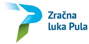 A ZRAČNA LUKA PULA d.o.o. Ližnjan, Valtursko polje 210 p.p. 89, HR-52100 Pula W www.airport-pula.hr PULA AIRPORT ltd T +385 52 530 100 F +385 52 550 915 E uprava@airport-pula.hr Klasa: 2018-659 Ur.br.