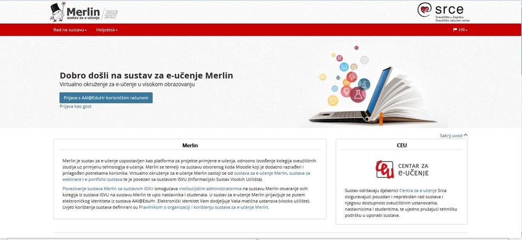 Slika 5: Prijavna stranica Merlin sustava (preuzeto od Merlin, 2016) Omega je sustav učenja na daljinu Filozofskog fakulteta Sveučilišta u Zagrebu.