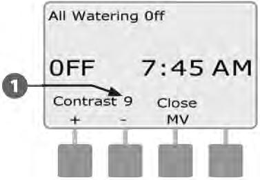 OFF Gasi navodnjavanje ili zatvara Master ventil Podešavanje kontrasta na zaslonu Podešavanje postavki kontrasta na zaslonu programatora radi bolje vidljivosti.