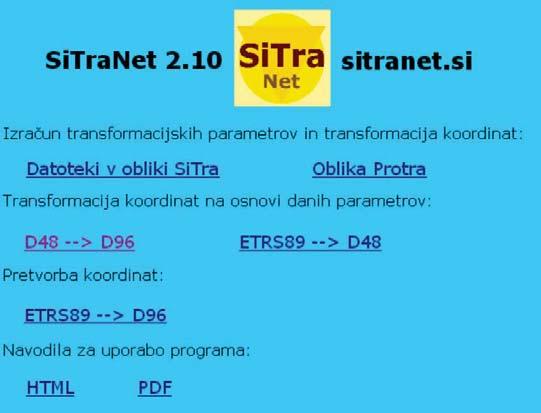1 SiTra and SiTraNet Software Packages SiTra (user-installed application) and SiTraNet (web application) are two transformation software packages developed at the University of Ljubljana, Faculty of