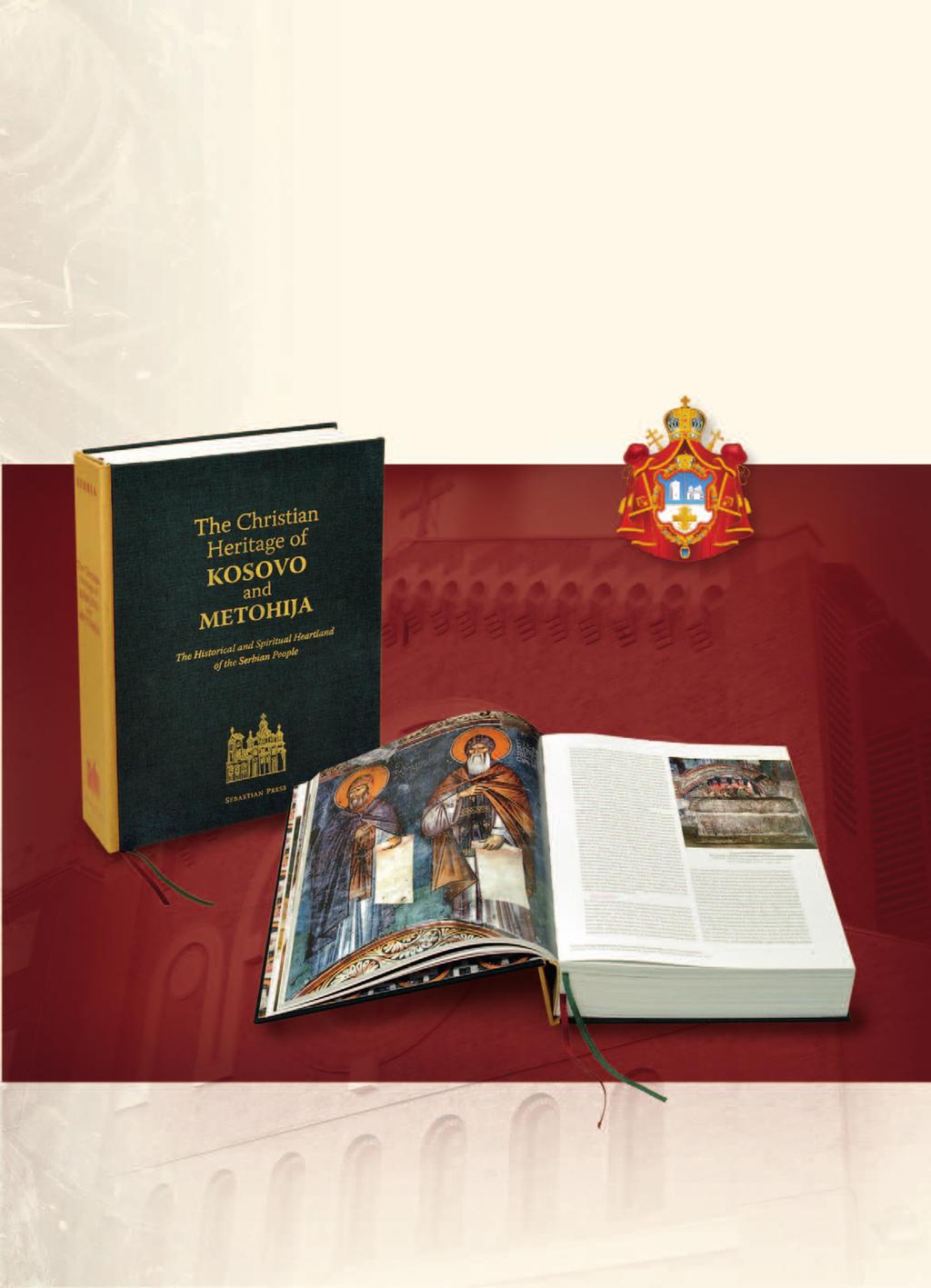 The Christian Heritage of Kosovo and Metohija The Historical and Spiritual Heartland of the Serbian People This book on Serbia s Christian Heritage in Kosovo and Metohija, its heartland in medieval