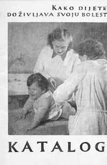 Školstvo za NOB iz 1954. godine. Kako dijete doživljava svoju bolest iz 1955.