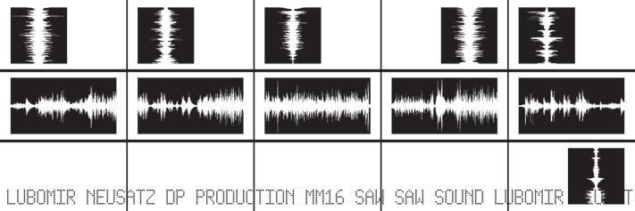 Ljubomir Vučinić Saw Saw Sound digital prints Lubomir Neusatz DP