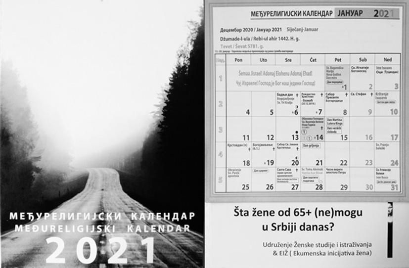 Međureligijski kalendar 2021, u nastavku saradnje sa Marijanom Ajzenkol (MAK iz Zemuna); Suorganizovanje tri skupa sa Iz Kruga... Vojvodina (Novi Sad) (u njihovom prostoru).