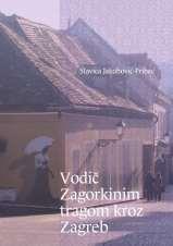 Publikacija je svojevrstan vodič kroz Zagreb koji opisuje 20 lokacija u Donjem i Gornjem Zagrebu, obilježenih životom i djelovanjem Marije Jurić Zagorke, spisateljice, političke novinarke,