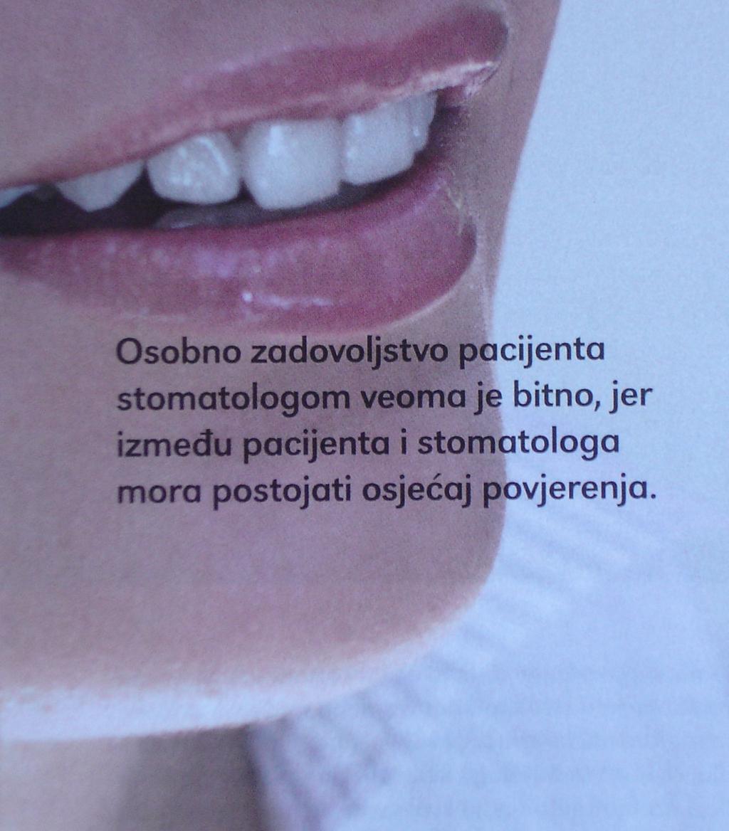 časopisima), a čiji su autori stomatolozi, pacijenti mogu steći neku okvirnu sliku o samom stomatologu.