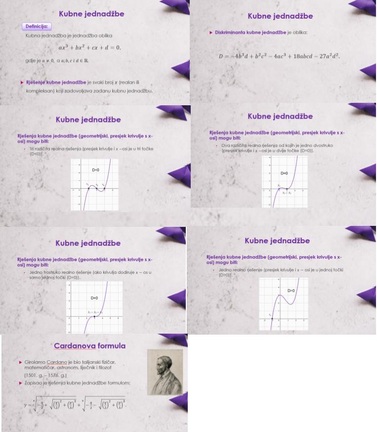 Slika 27: Prezentacija - Kubne jednadžbe Isprva većina učenika nije shvatila Lillovu metodu pa sam ju ponovila još nekoliko puta dok svima nije bilo jasno.