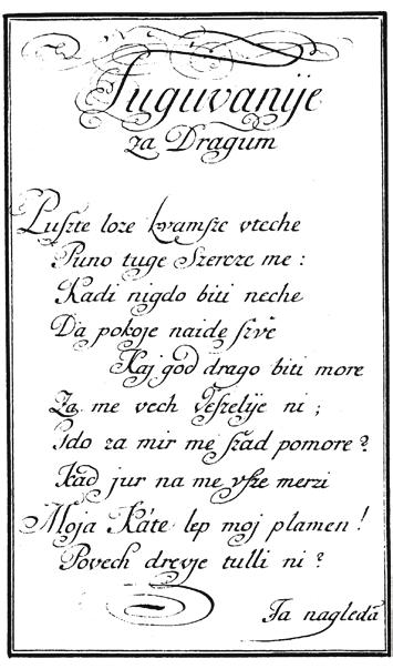 Branka Vodnika), transkripcijama. Samo se iz jedne napomene ispod naslovne stranice, koja glasi: Delignavit. Varasdin. 8. april. 1781.