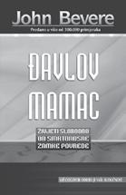 ĐAVLOV mamac Izbjegnite smrtonosnoj zamci neprijatelja! Knjiga Đavlov mamac razotkriva jednu od najprijevarnijih zamki koju sotona koristi da izvede vjernike iz volje Božje povredu.