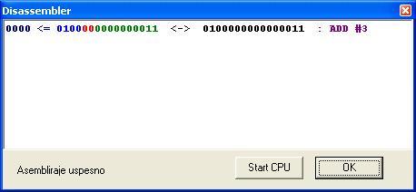 Pokretanje izvršenja programske sekvence koja se vidi na displeju može se obaviti klikom levog tastera miša na polje Start CPU. Klikom levog tastera miša na polje OK zatvara se Disassembler. Slika 8.