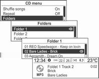 Za audio CD okrenite višefunkcijski kotačić sa CD menu (CD izbornik) na Track list (Popis zapisa), a zatim višefunkcijski kotačić pritisnite.