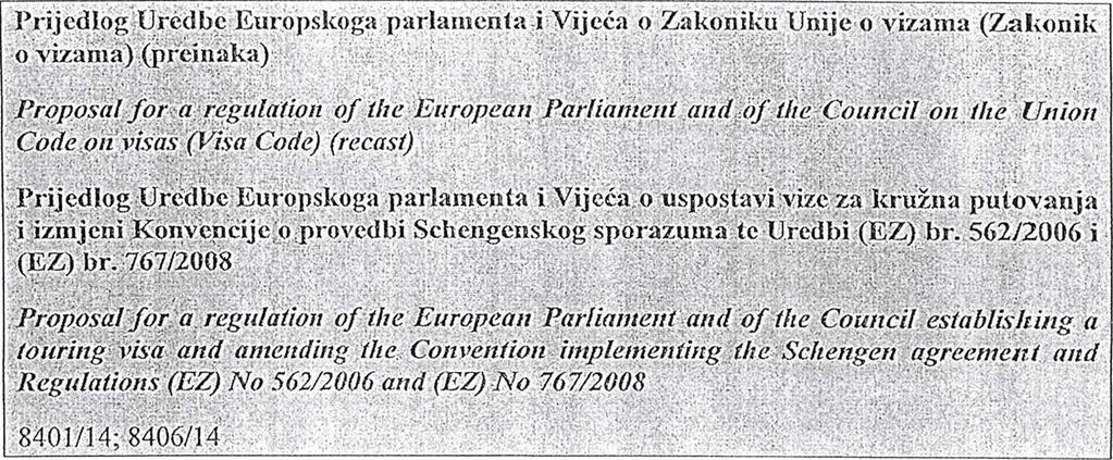3) Damir Hrlić (tel: +32 2 5075 403; damir.lirlic@mvep.hr) Osnovne sadržajne odredbe prijedloga EU: Predložena preinaka Uredbe br.