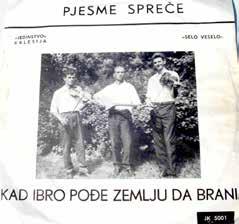 GRAMOFONSKA PLOČA SA PJESMOM KAD IBRO POĐE ZEMLJU DA BRANI 5 Pjesma je izašla na gramofonskoj ploči početkom ljeta 1969. godine (prema izjavi Ilije Begića, 2012. godine).