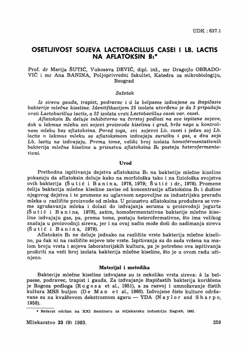 UDK : 637. SETUIVST SJEVA LACTBACILLUS CASEI I LB. LACTIS A AFLATKSI Bi* Prf, dr Marija SUTIČ, Vuksava DEViC, dipl. inž.