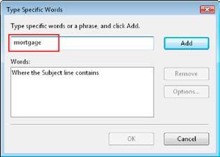 Korak 3 U okviru za dijalog Otkucajte određene reči (Type Specific Words), otkucati reč mortgage, kliknuti na dugme Dodaj (Add), i potom na dugme U redu