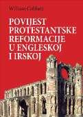 Eurovoc: kršćanstvo, teologija L-II-232 Cobbett, William Povijest protestantske reformacije u Engleskoj i