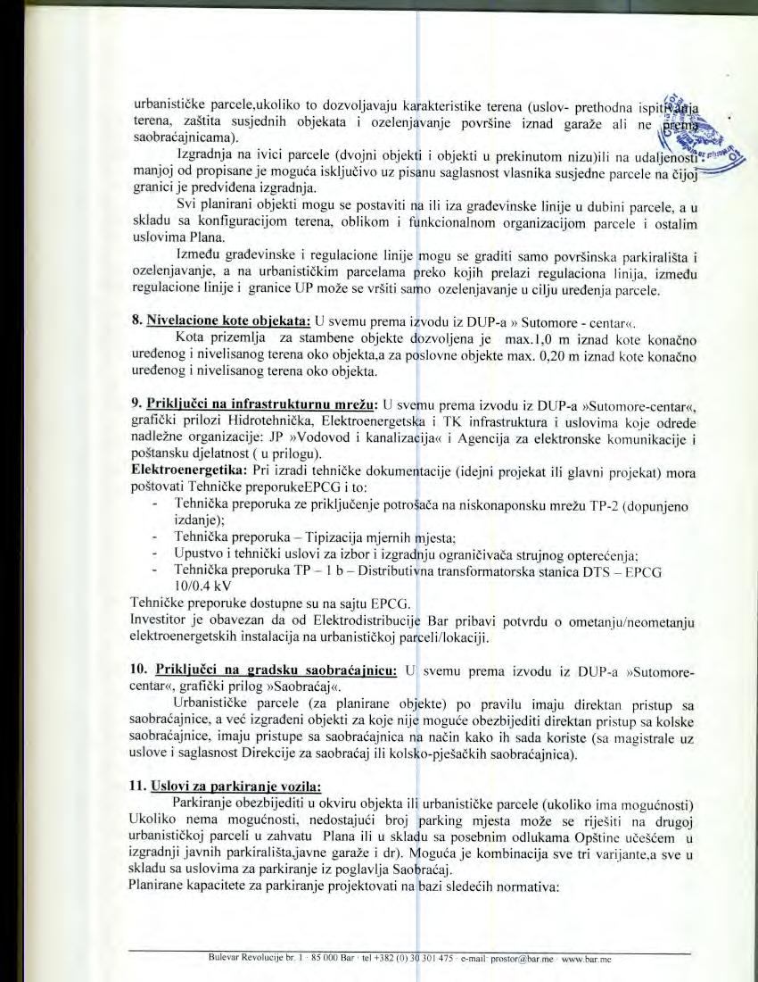 urbanistidke parcele,uklik t dzvljavaju kr ar akteristike terena (uslv- prethdna terena, zatita susjednih bjekata i zelenj a ' ianje pvr ine iznad garate all ne dittglp sabradajnicama). e!