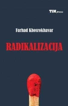 D-925 Khosrokhavar, Farhad Radikalizacija / Farhad Khosrokhavar ; s francuskoga preveo i pogovor