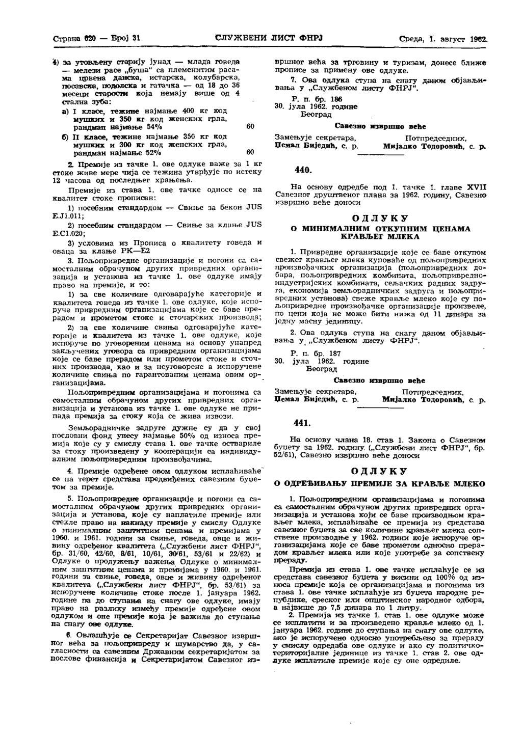 СтранаAt.1 Број 31 СЛУЖБЕНИ ЛИСТ ФНРЈ Среда, 1. август 1962.