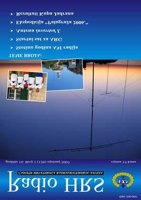 SADRŽAJ Velika slika: Ekspedicija "Palagruža 2006"; antene u zalasku sunca Male slike: Steve, OM5AA, Martin, OM4ATW, Gita, OM5MF, Neno, 9A5AN, ¼ubo, OM5ZW Svjetionik Palagruža s beam antenom