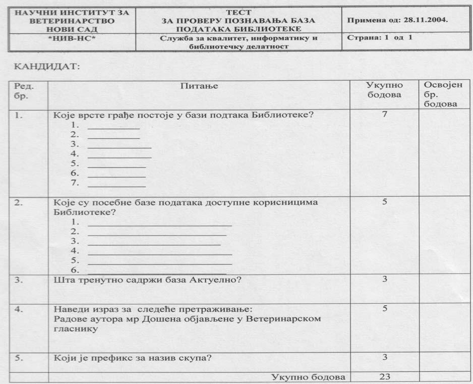 - Морају се одржават запс о резултатма вредновања о свм неопходнм мерама које простчу з тог вредновања. - Информацје о набавц морају бт доступне. Слка 4 8.