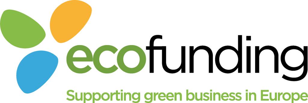 Podrška zelenim poduzećima u Europi Dobrodošli u prvi broj ECOFUNDING biltena!