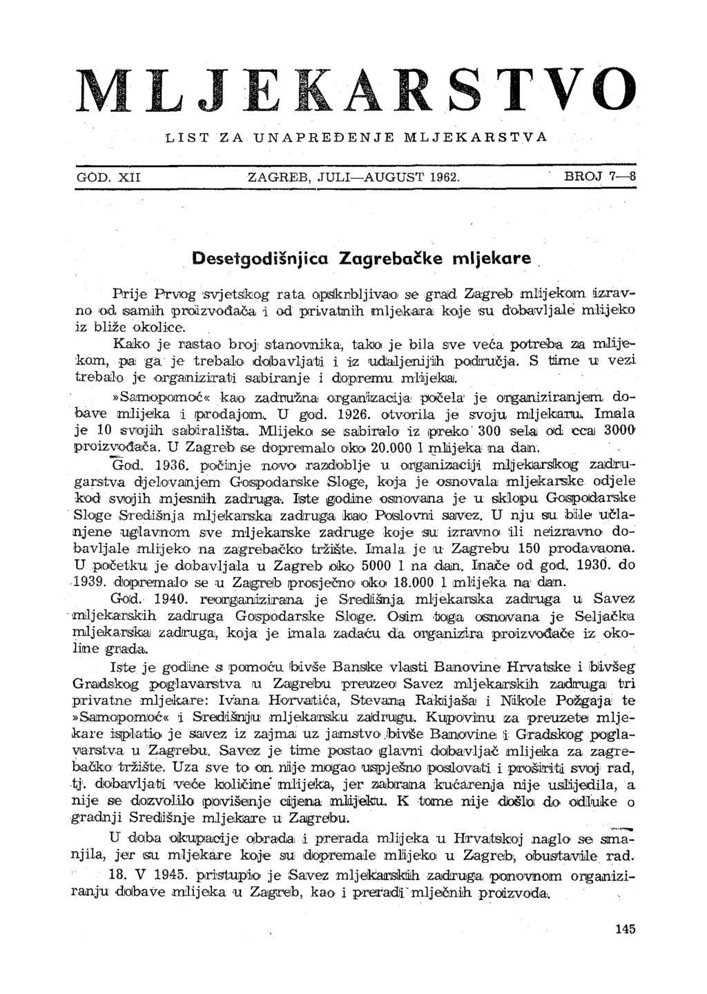 LIST ZA UNAPREĐENJE MLJEKARSTVA TVO GOD. XII ZAGREB, JULI AUGUST 1962.