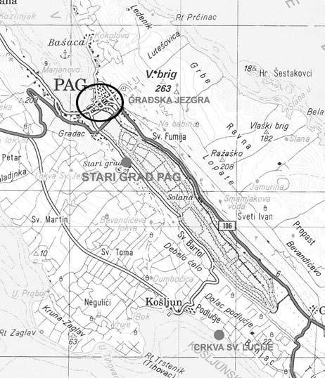 Terenski pregled područja izgradnje plovnog kanala Grad Pag Košljun i područja sanacije kamenoloma Vranja Field Survey of the Planned Construction Area of the Town of Pag-Košljun Channel and the