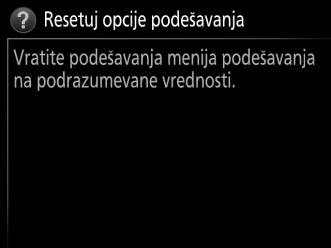 Korišćenje menija fotoaparata Višenamenski birač i J dugme koriste se za navigaciju menija fotoaparata.