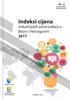 TB 12 Tematski bilten ISSN X Indeksi cijena industrijskih proizvođača u Bosni i Hercegovini 2017 Bosna i Hercegovina BHAS Agencija za statisti