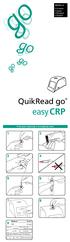 Hrvatski Srpski Română English QuikRead go easy CRP Postupak mjerenja Izvodjenje testa Measure RESULT CRP: 1,5 mg/l Patient