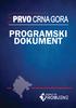 PRVO CRNA GORA. programski dokument