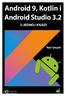 Android 9, Kotlin i Android Studio 3.2 NEIL SMYTH