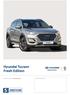 Hyundai Tucson Fresh Edition Više informacija na   Vaš Hyundai partner